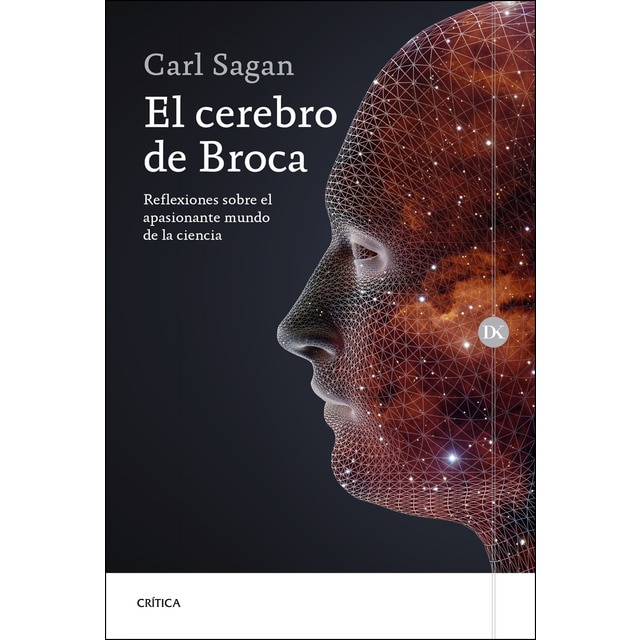 Imagen 0 de El cerebro de Broca: Reflexiones sobre el apasionante mundo de la ciencia  (Tapa blanda con solapas)