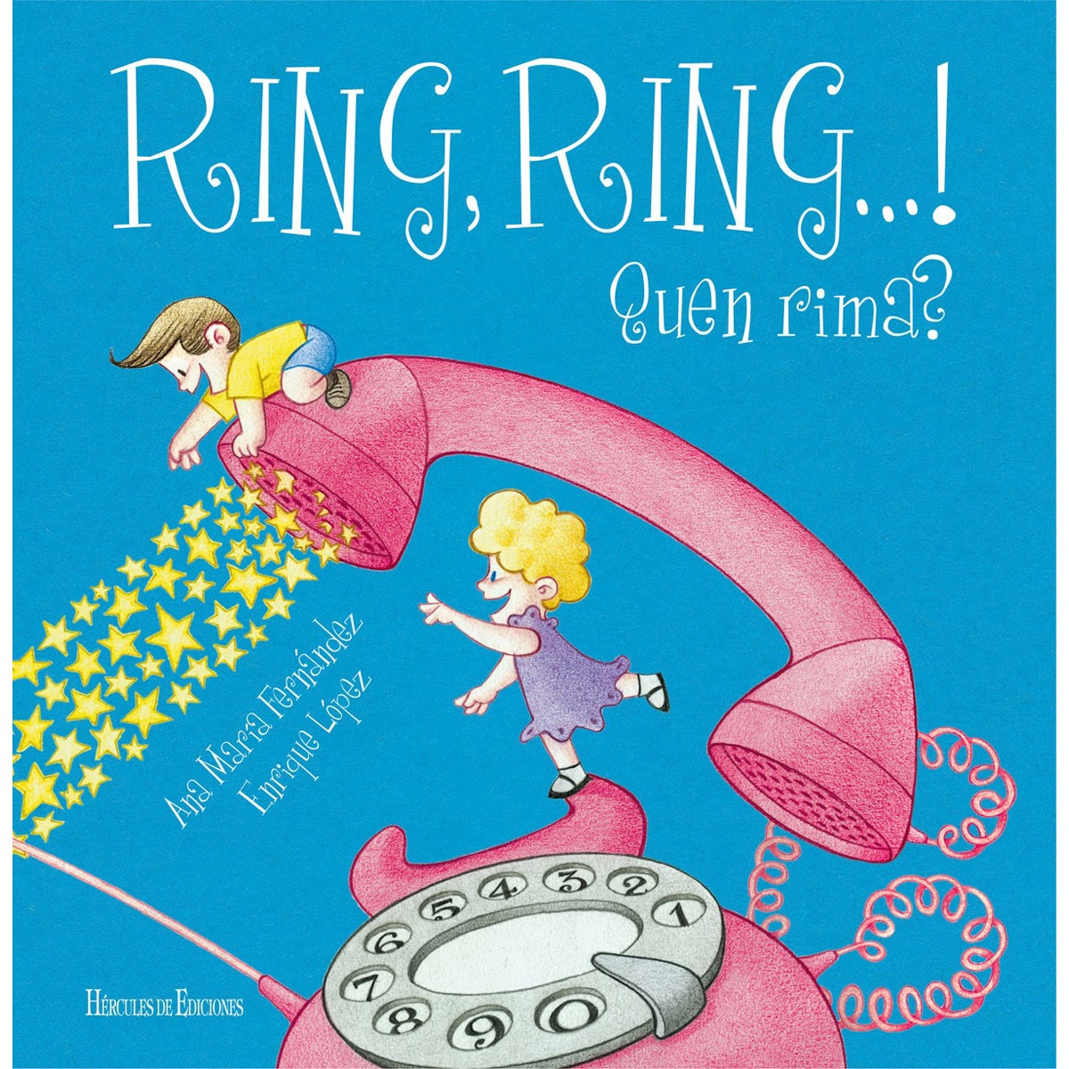 Ring, ring...! Quen rima? (Capa dura) 1