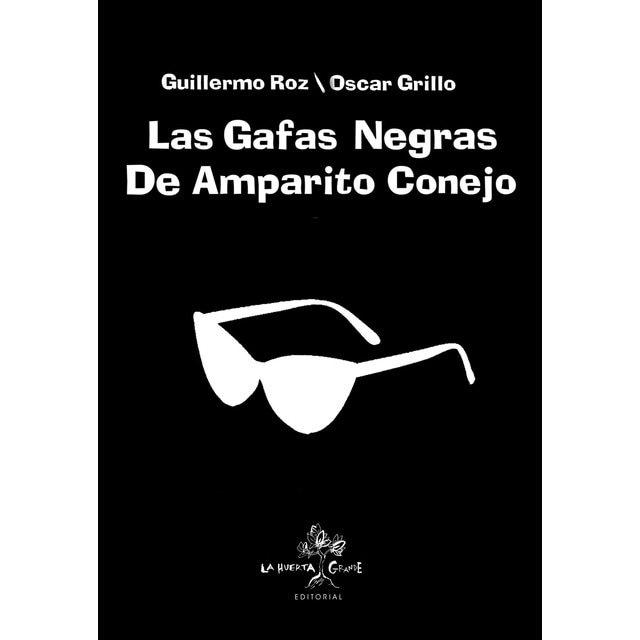 Imagem 0 de Las gafas negras de Amparito Conejo (Capa dura)