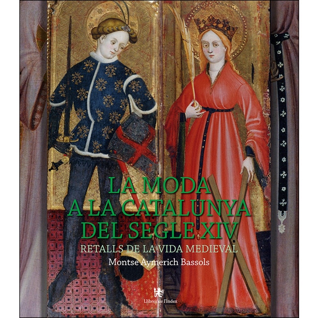 Imagem 0 de La Moda A La Catalunya Del Segle XI V