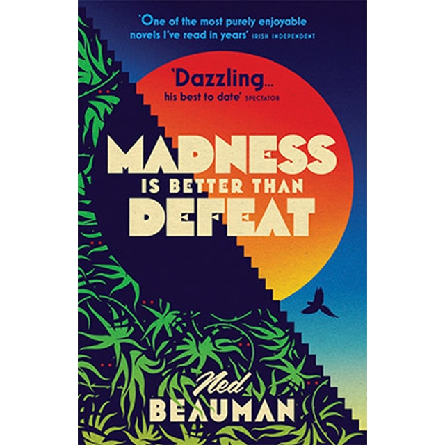 Madness Is Better Than Defeat 1