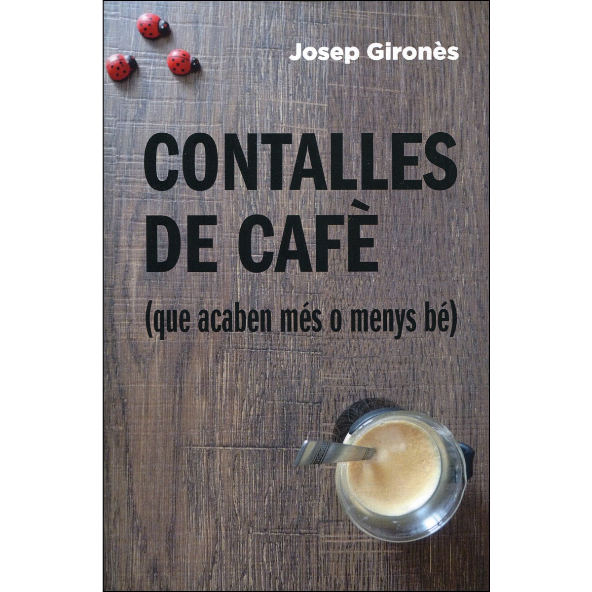Contalles De Cafè (Que Acaben Més O Menys Bé) 1