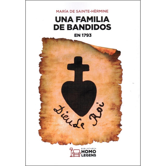 Imagen 0 de UNA FAMILIA DE BANDIDOS EN 1793  (Tapa blanda con solapas)