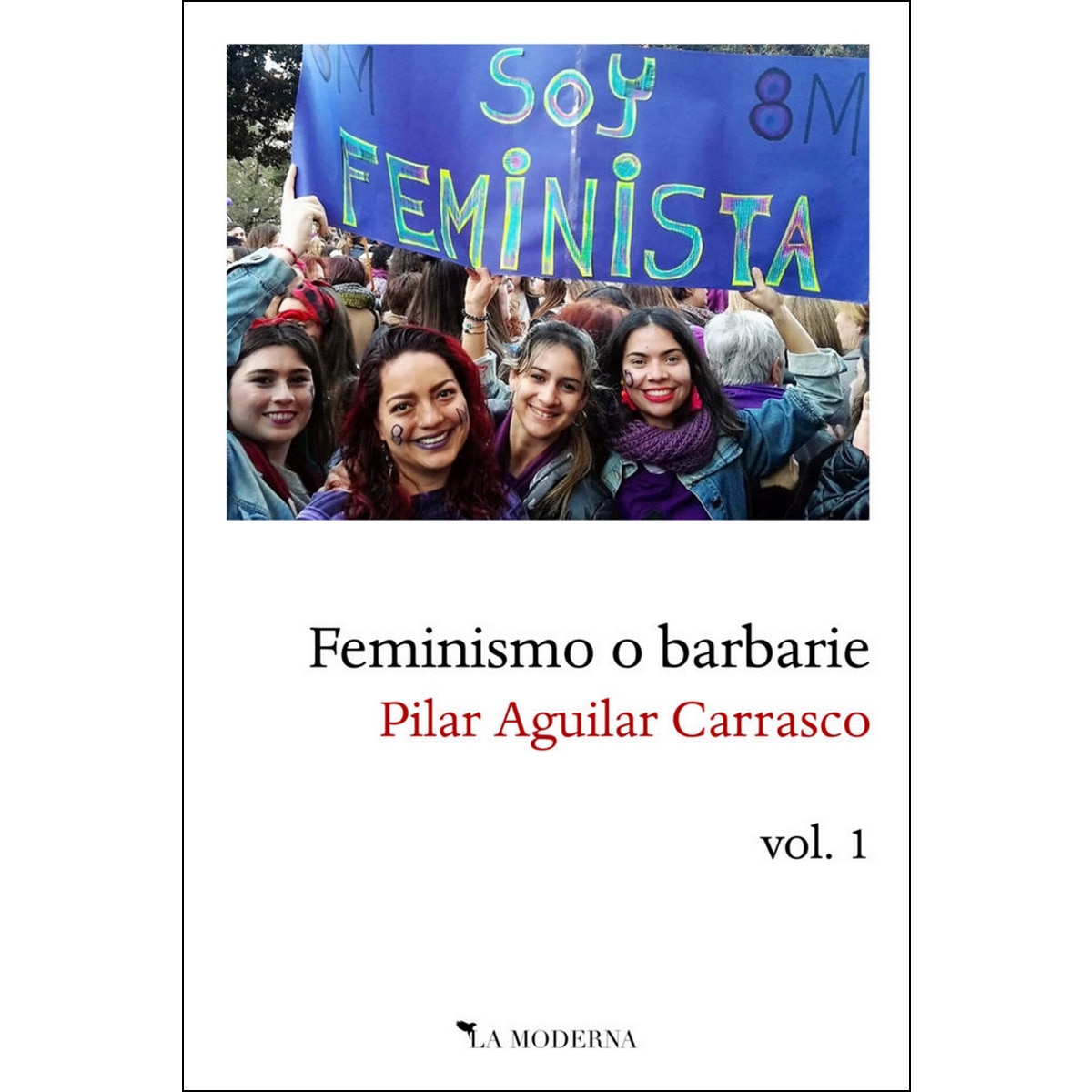 Imagem 0 de Feminismo O Barbarie: Volumen 1