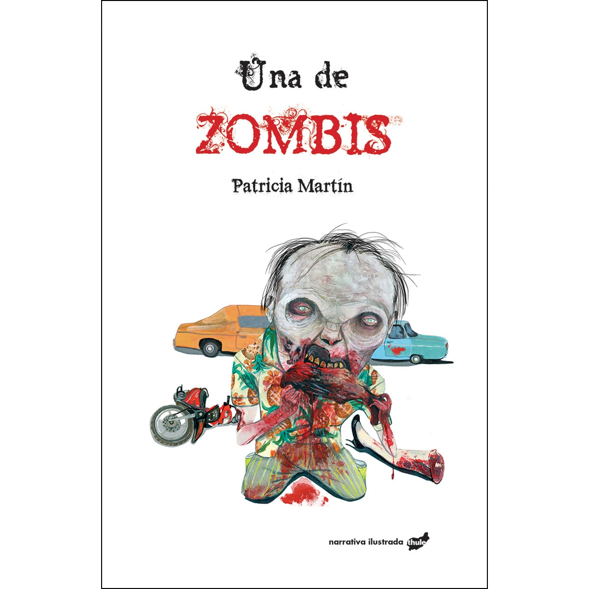 Una de zombis(Tapa blanda) 1