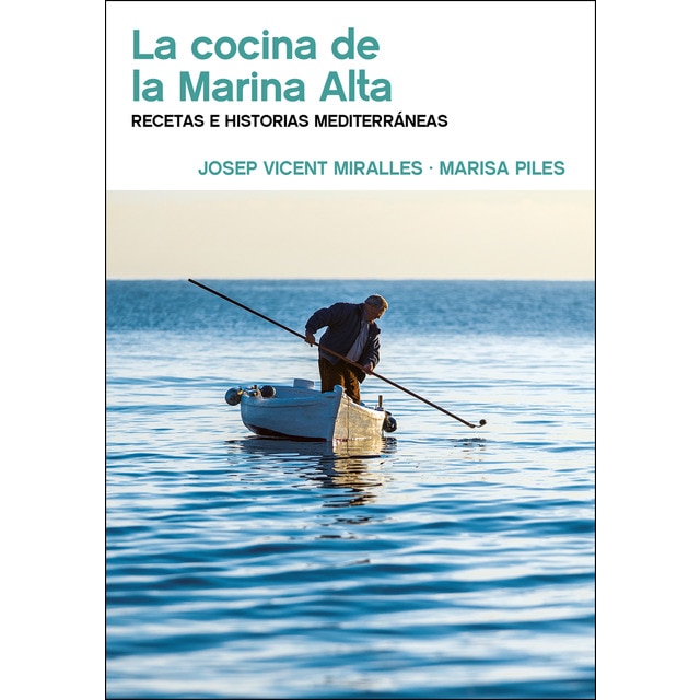 Imagem 0 de La cocina de la marina alta: Recetas e historias mediterráneas(Tapa blanda)