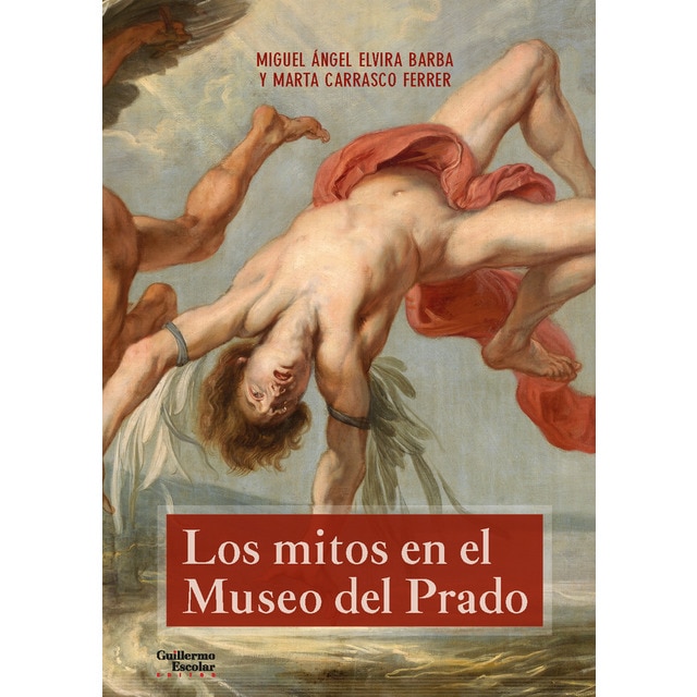 Imagen 0 de Los mitos en el Museo del Prado  (Tapa blanda)