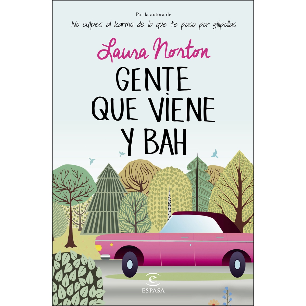 Gente que viene y bah 1