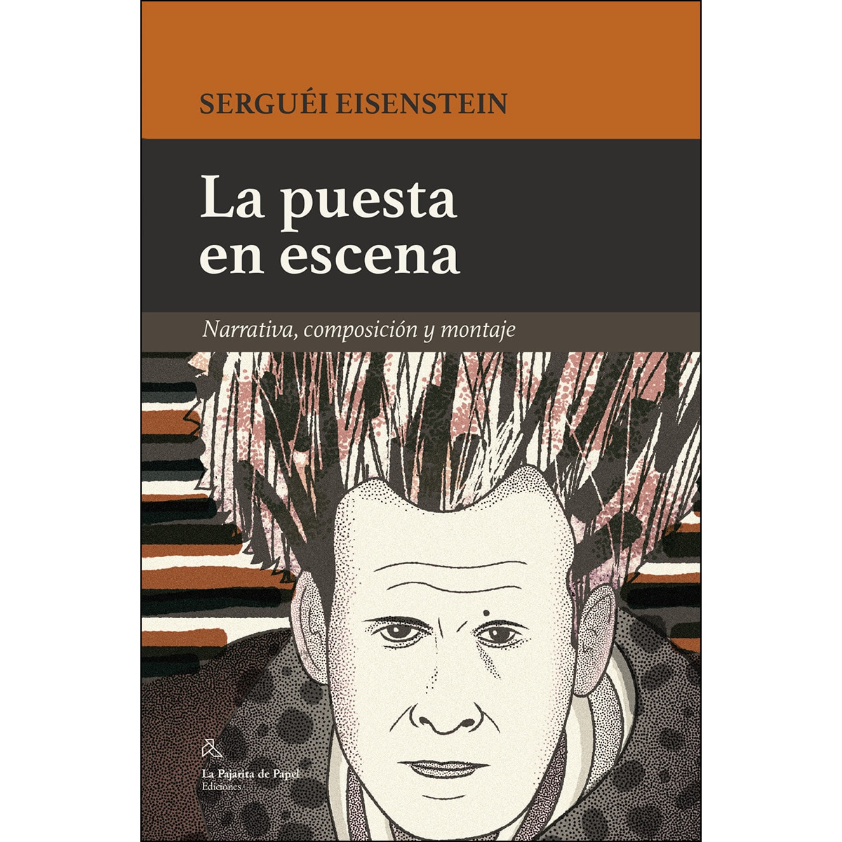 Imagem 0 de La Puesta En Escena: Narrativa. Composición Y Montaje