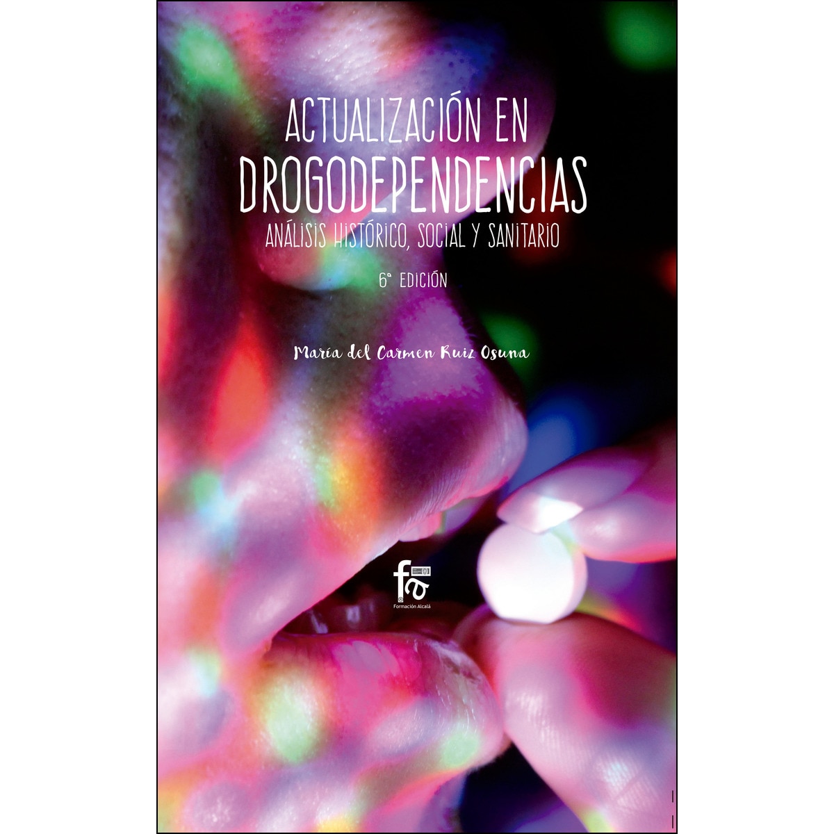 Actualización En Drogodependencias. -6 Edi 1
