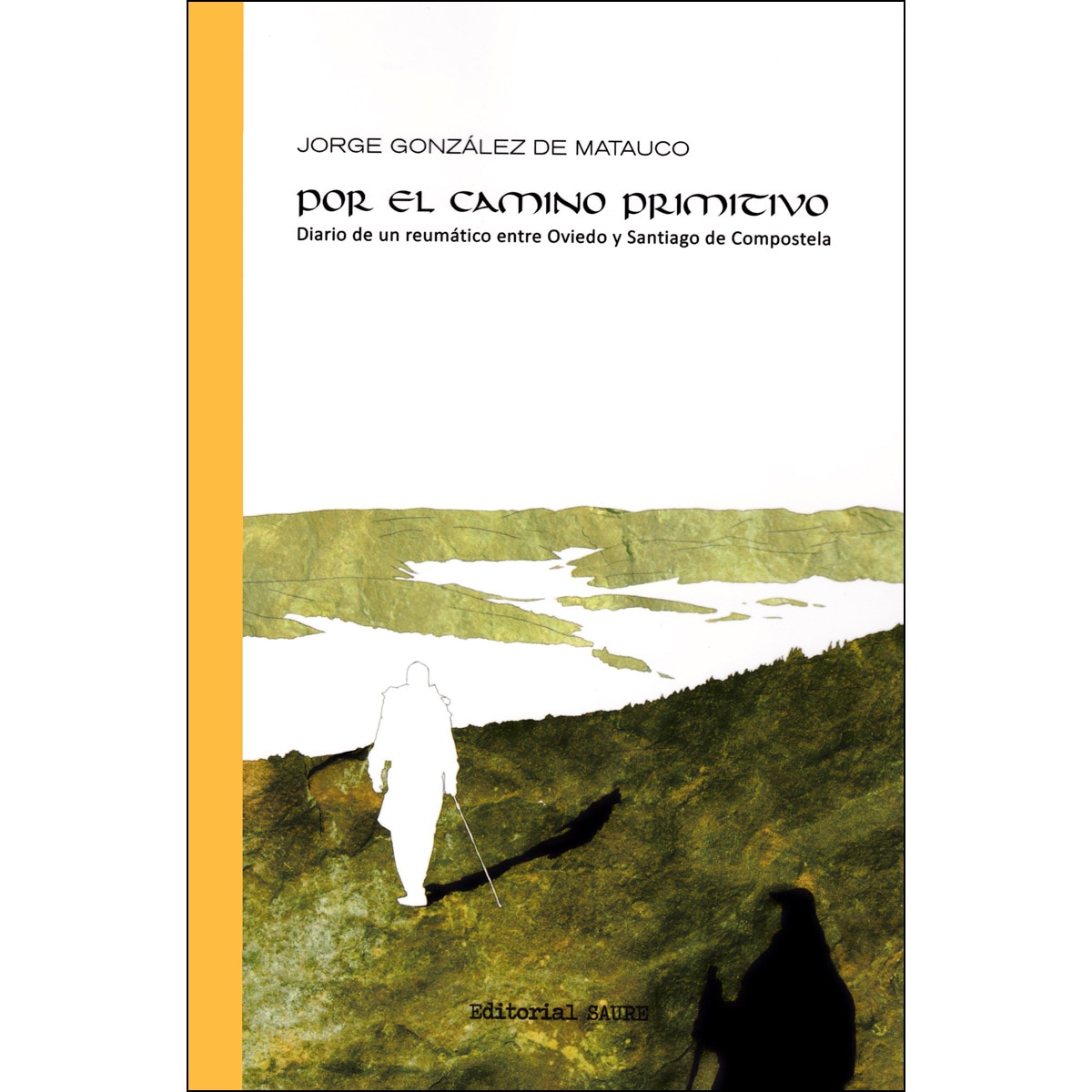 Imagem 0 de Por el camino primitivo(Tapa blanda)