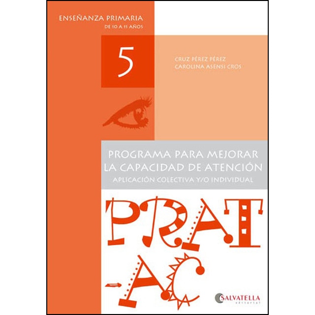 Prat-Ac 5: Programa para mejorar la capacidad de atención (Capa mole) 1