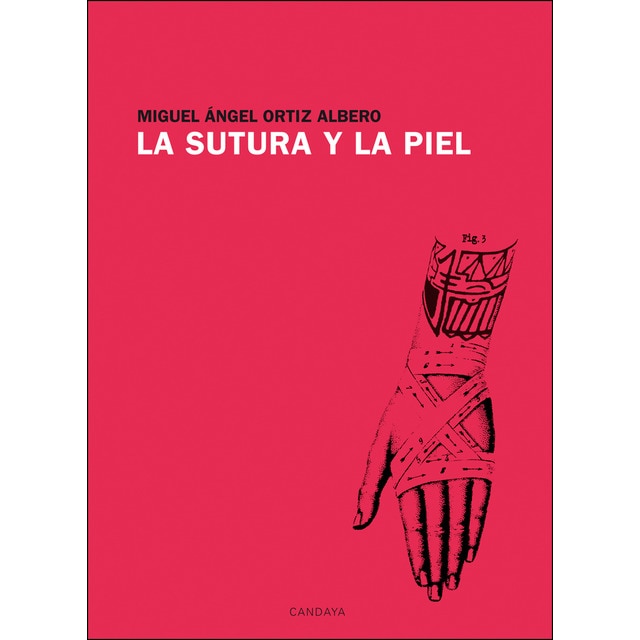 Imagen 0 de La sutura y la piel (Tapa blanda)