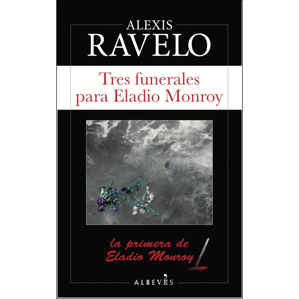 Imagem 0 de Tres funerales para Eladio Monroy (Capa mole com abas)