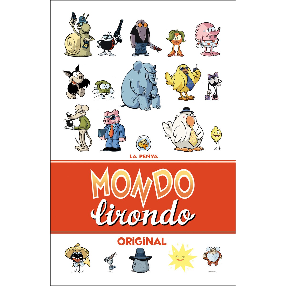 Imagen 0 de Mondo Lirondo Original  (Tapa dura)