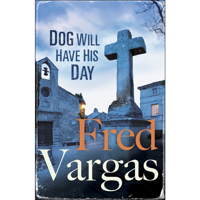 Imagen 0 de Dog Will Have His Day