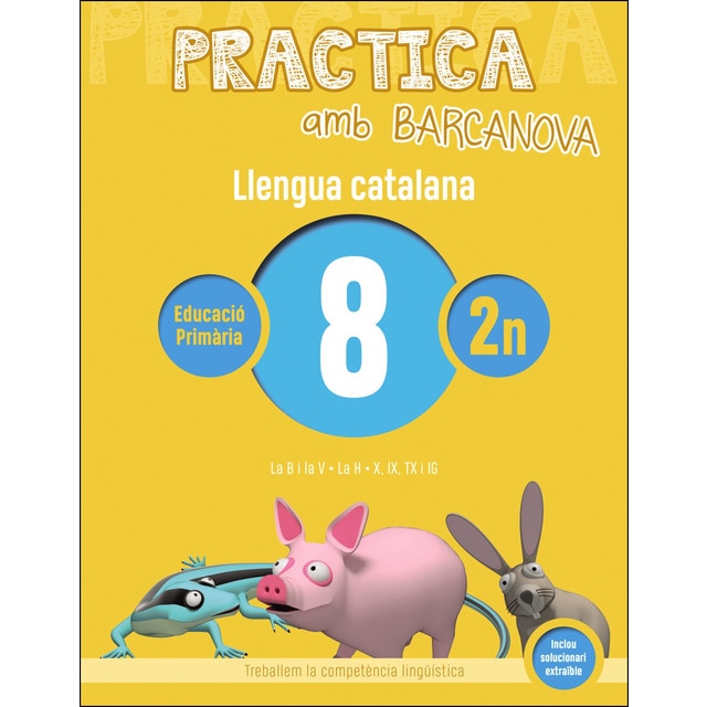 Imagen 0 de Practica amb Barcanova 8. Llengua catalana: La B i la V. La H. X, IX, TX i IG