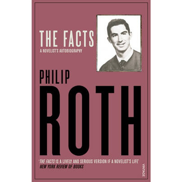 The Facts: A Novelist Autobiography 1