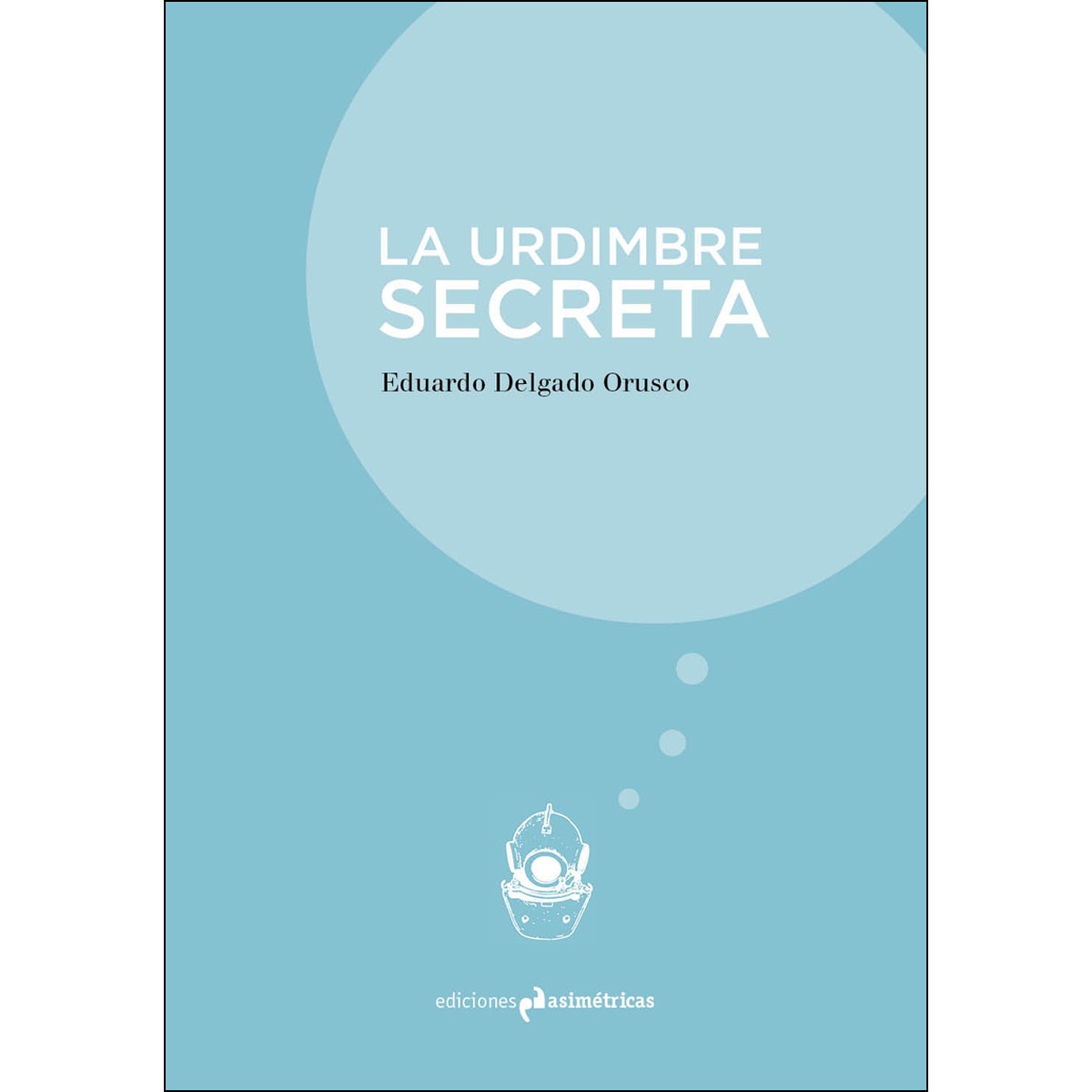 La Urdimbre Secreta 1