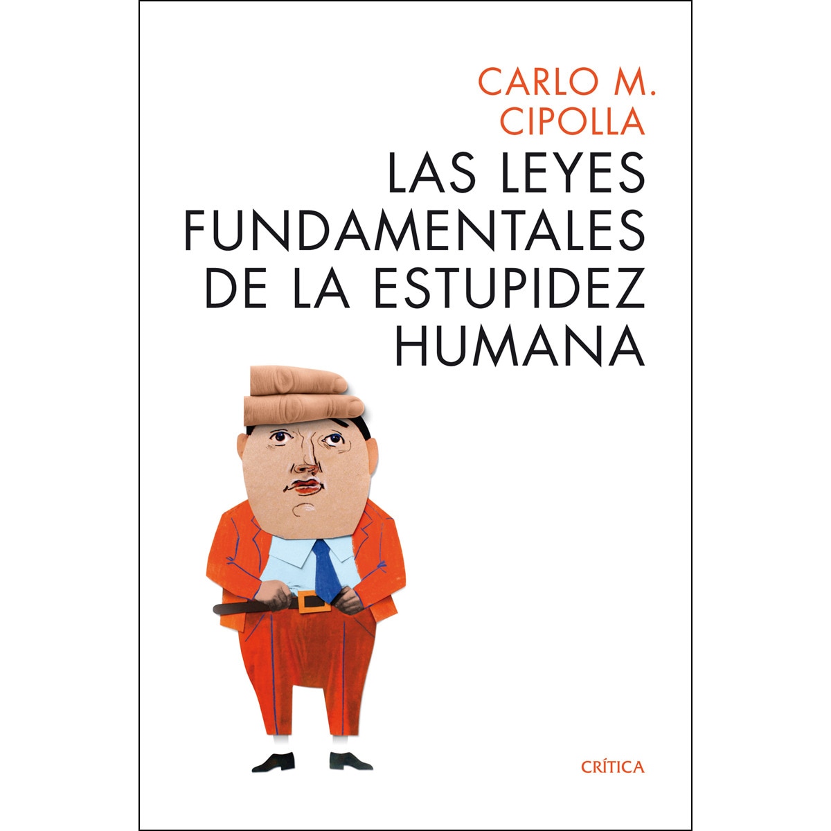 Imagem 0 de Las leyes fundamentales de la estupidez humana (Capa mole com abas)
