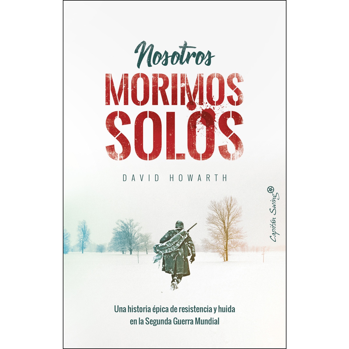 Nosotros morimos solos 1