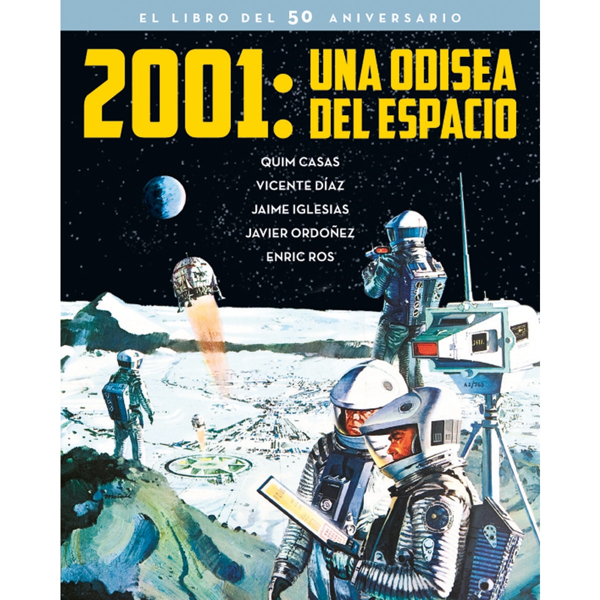 Imagem 0 de 2001: una odisea del espacio. El libro del 50 aniversario(Tapa dura)