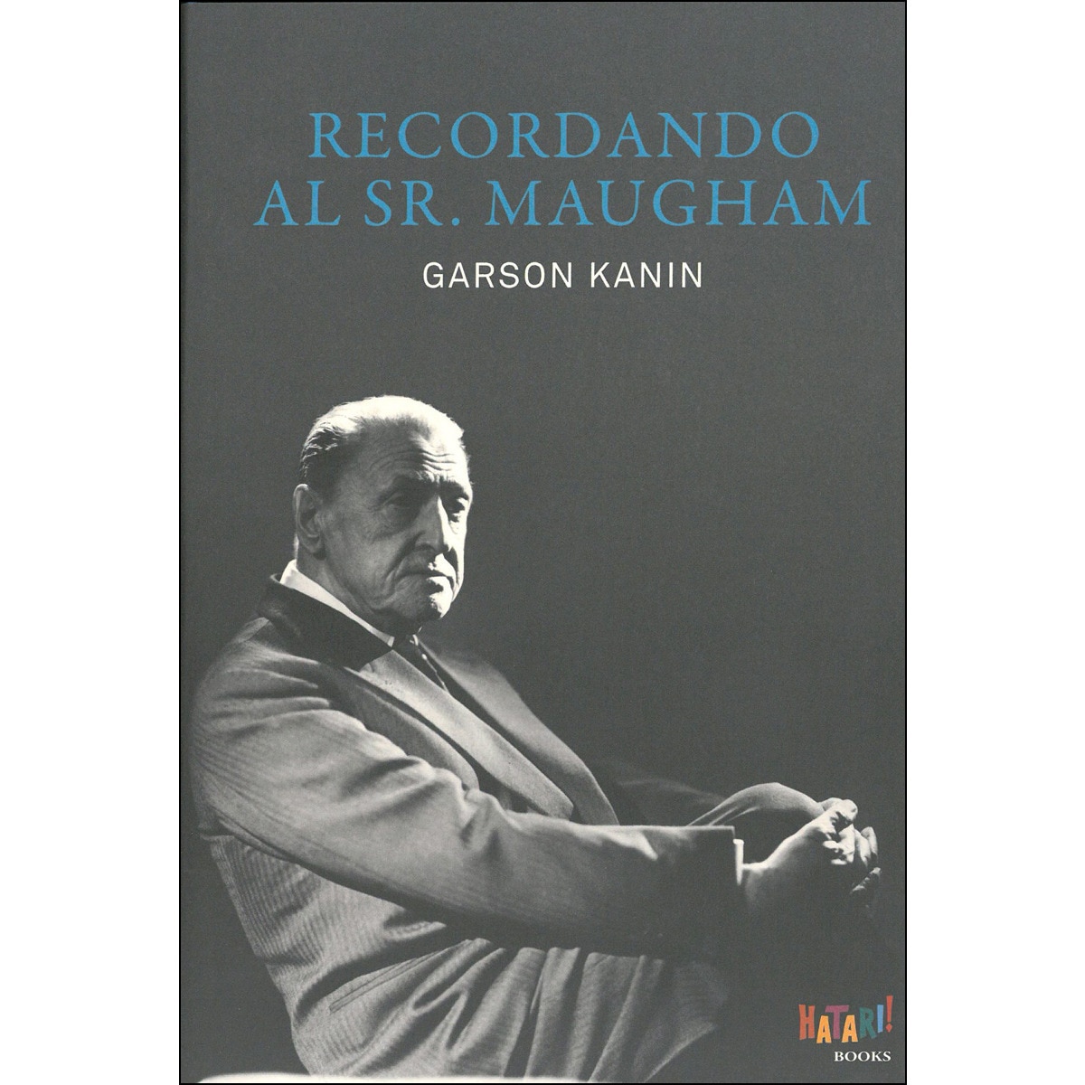Recordando Al Sr. Maugham 1