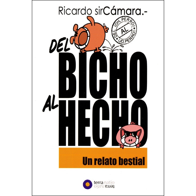 Imagen 0 de Del bicho al hecho: Un relato bestial! (Tapa blanda)