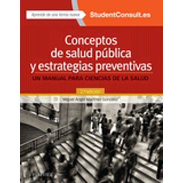 Imagem 0 de Conceptos de salud pública y estrategias preventivas + StudentConsult en español (2ª ed.): Un manual para ciencias de la salud (Capa mole)