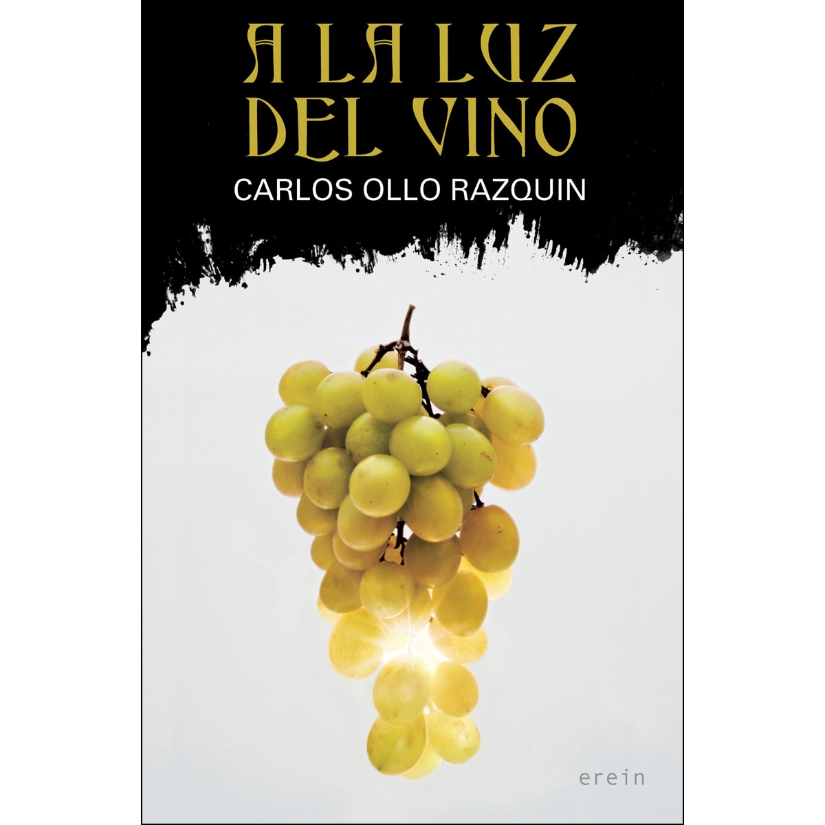Imagem 0 de A la luz del vino(Tapa blanda)