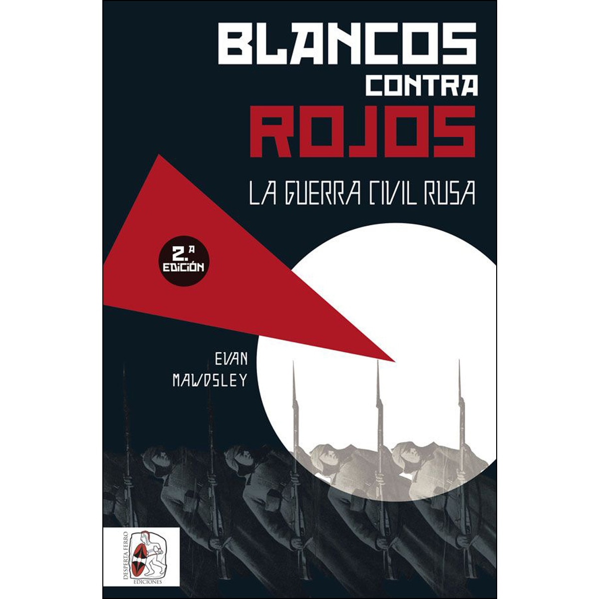 Imagem 0 de Blancos contra rojos: La guerra civil rusa(Tapa blanda)