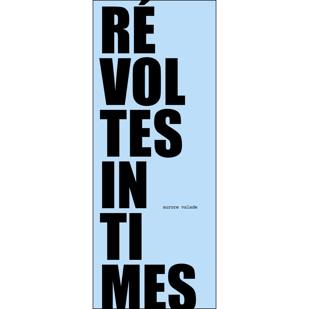 Révoltes Intimes 1