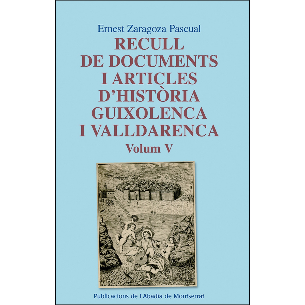 Recull de documents i articles d'història guixolenca i valldarenca, Vol. 5 (Capa mole) 1