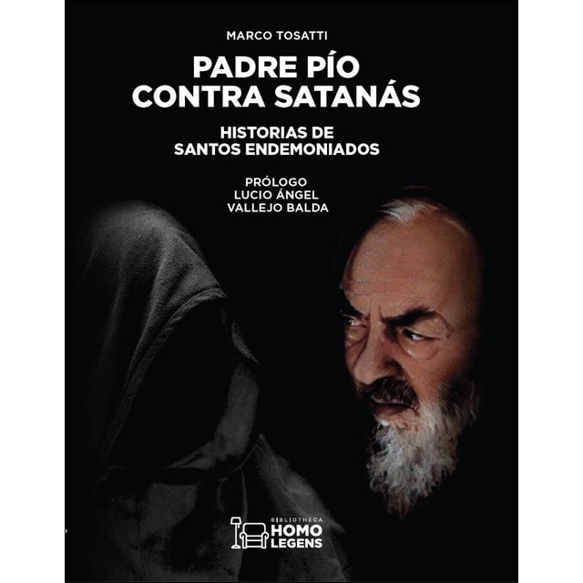 Imagen 0 de PADRE PÍO CONTRA SATANÁS: HISTORIAS DE SANTOS ENDEMONIADOS  (Tapa blanda con solapas)