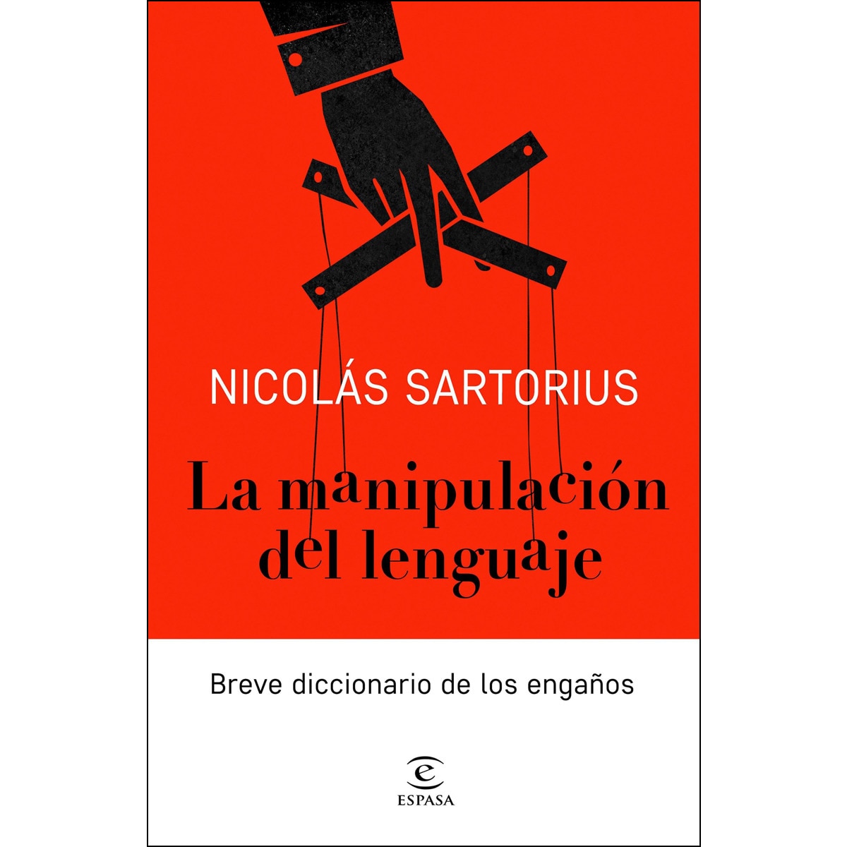 Imagem 0 de La manipulación del lenguaje: Breve diccionario de los engaños (Capa mole com abas)