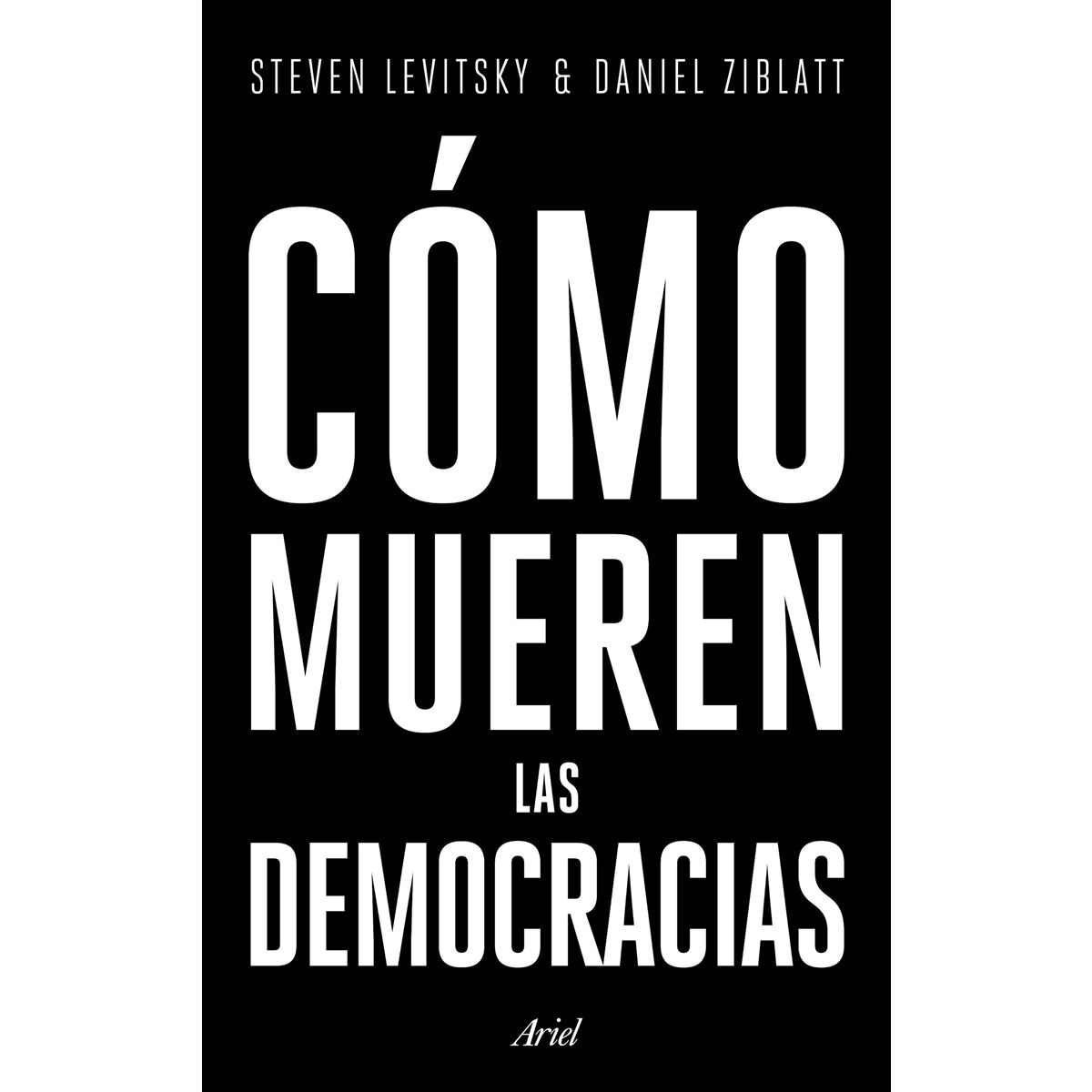 Imagem 0 de Cómo mueren las democracias(Tapa dura)