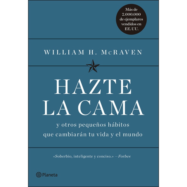 Imagen 0 de Hazte la cama: Y otros pequeños hábitos que cambiarán tu vida y el mundo  (Tapa blanda con solapas)
