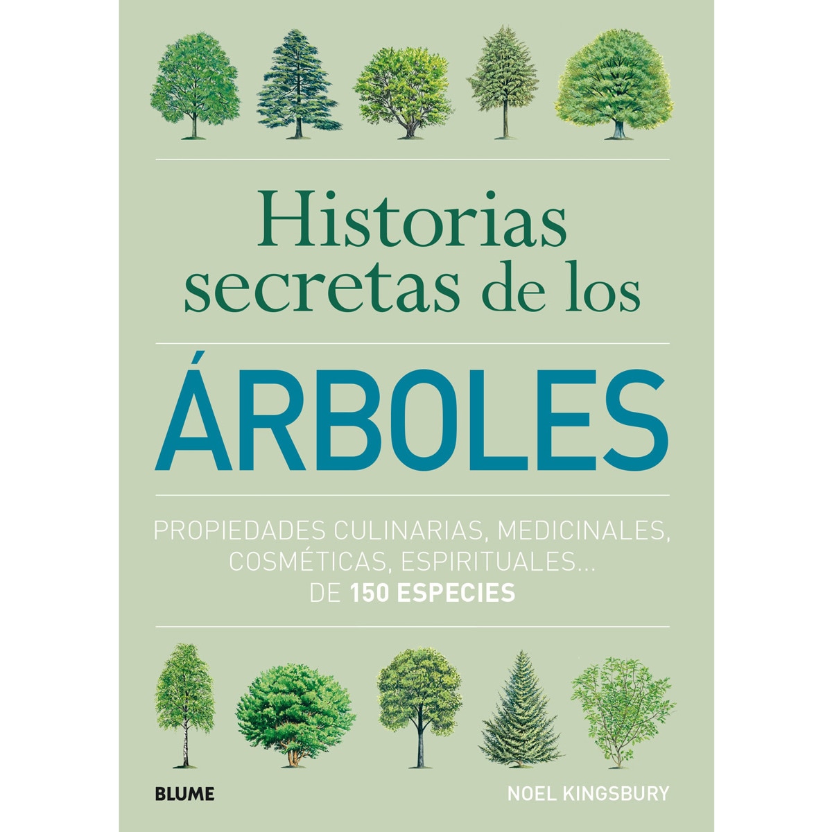 Imagem 0 de Historias secretas de los árboles: Propiedades culinarias, medicinales, cosméticas, espirituales… de 150 especies