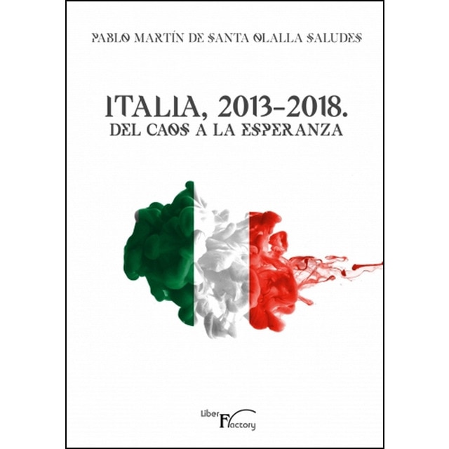 Imagem 0 de Italia, 2013-2018. Del caos a la esperanza(Tapa blanda)
