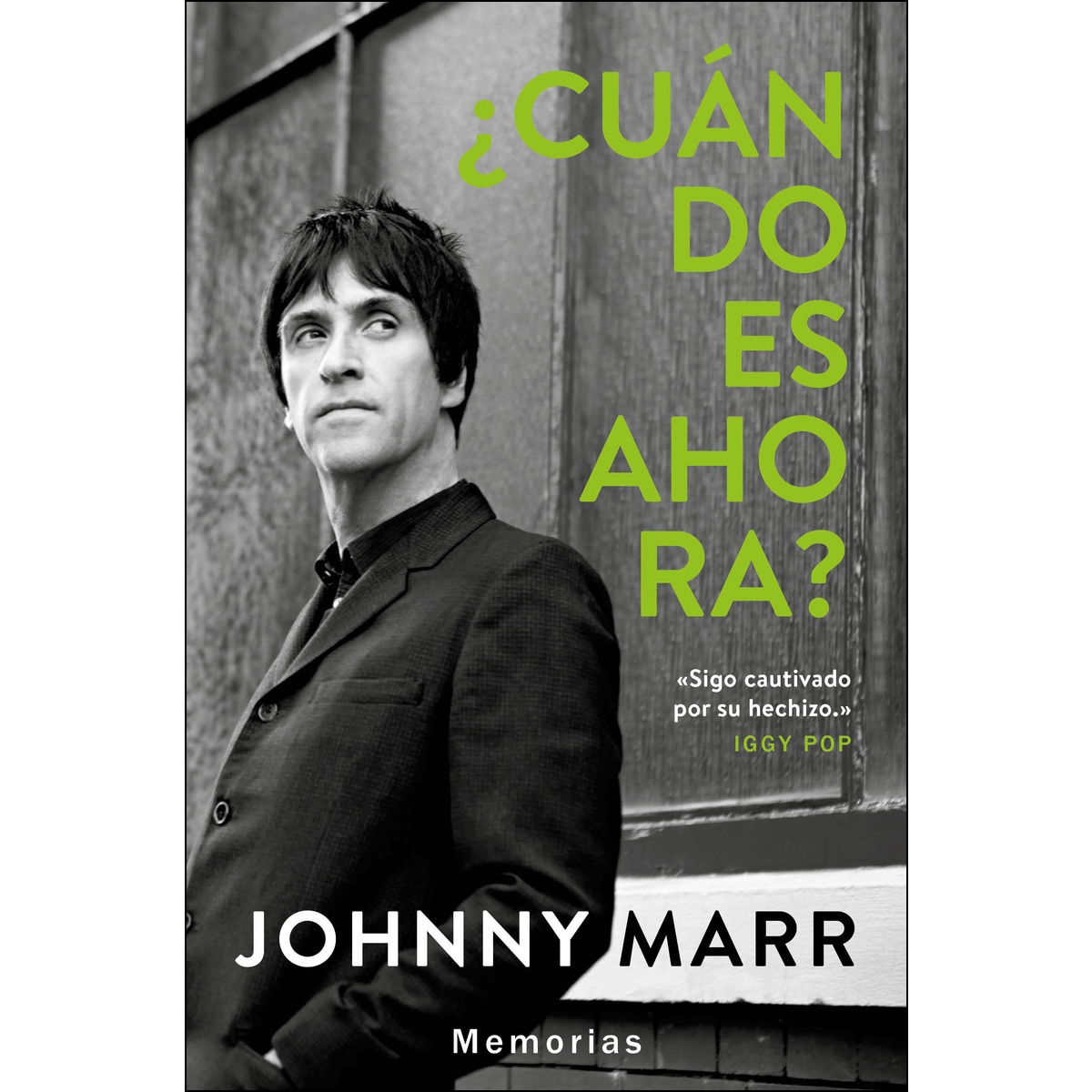 ¿Cuándo es ahora?: Memorias (Capa dura) 1
