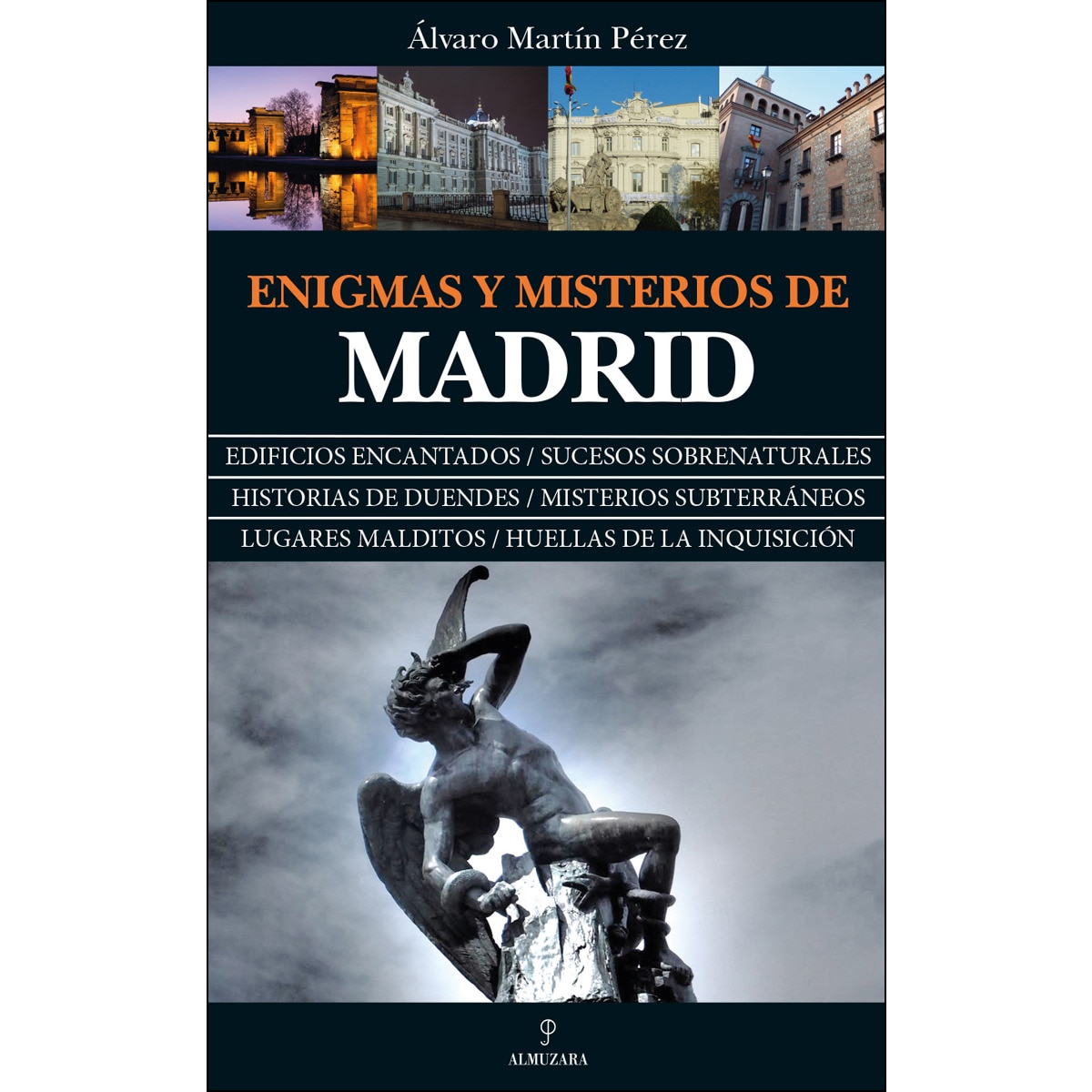Enigmas Y Misterios De Madrid 1