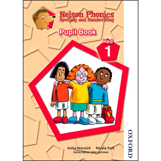 Nelson Phonics Spelling and Handwriting Student's Book Red 1 1