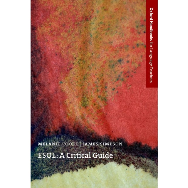ESOL (English for Speakers of Other Languages). A Critical Guide (Capa mole) 1