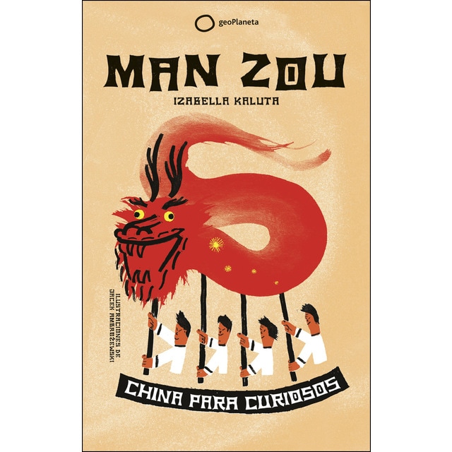 Imagen 0 de Man Zou: China para curiosos  (Tapa dura)