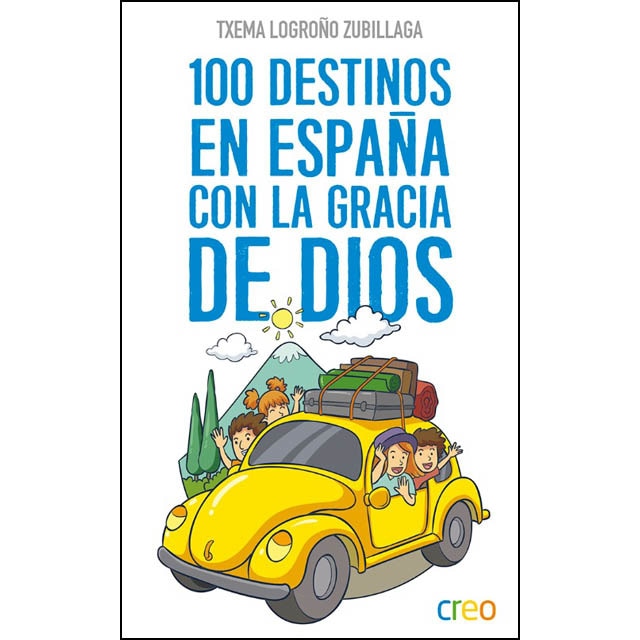Imagen 0 de 100 destinos en españa con la gracia de dios (Tapa blanda)
