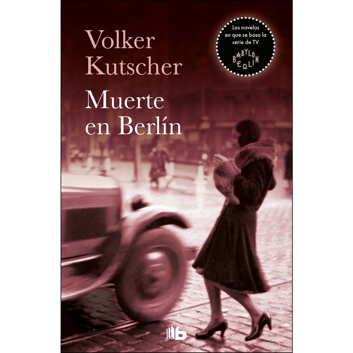 Muerte en Berlín (Detective Gereon Rath 2) (Capa mole) 1
