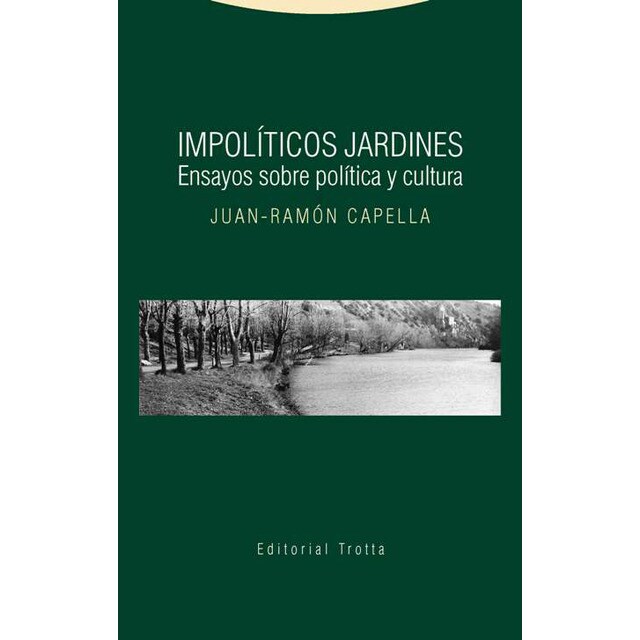 Imagem 0 de Impolíticos jardines: Ensayos sobre cultura y política(Tapa blanda)