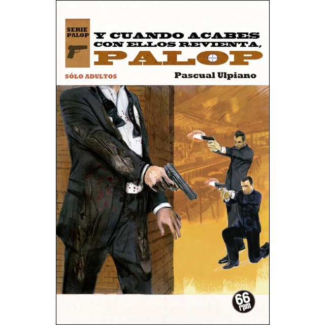 Imagem 0 de Y Cuando Acabes Con Ellos Revienta. Palop