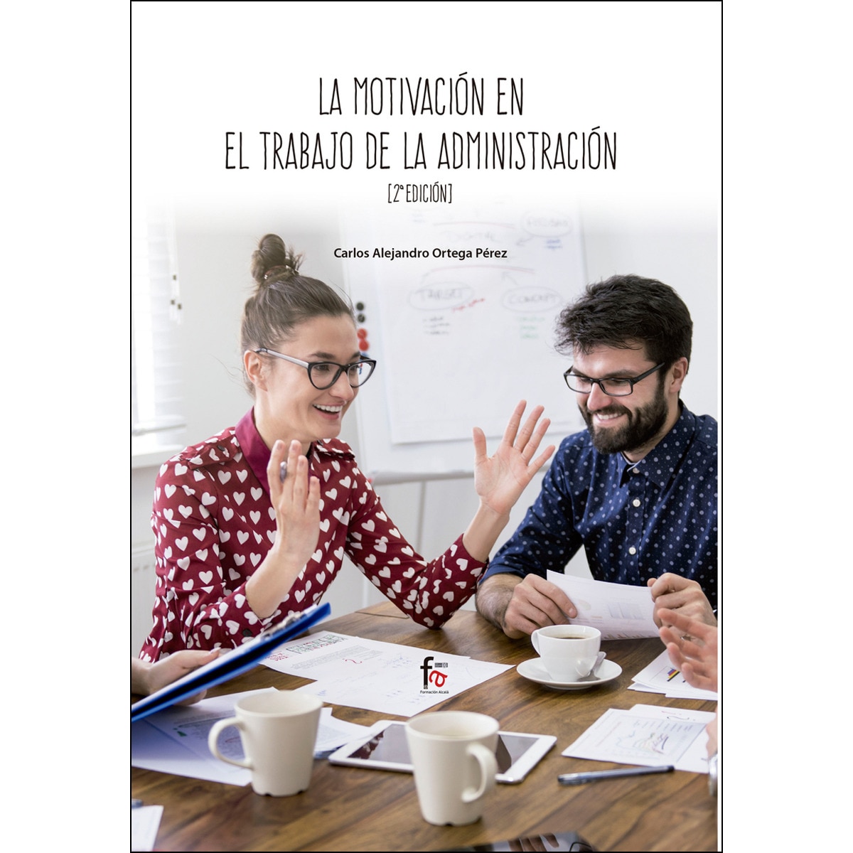 Imagem 0 de La Motivación En El Trabajo De La Administración  2ª Edición