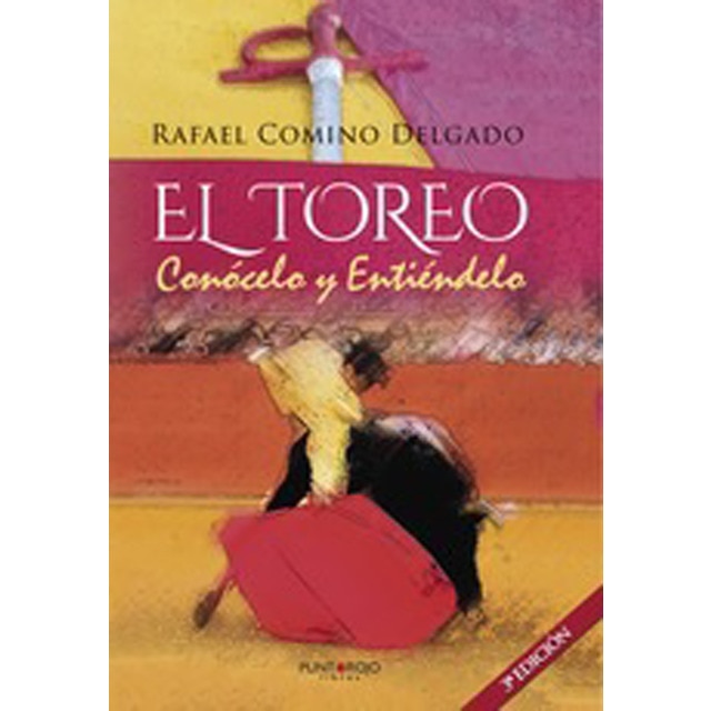 El Toreo: Conócelo Y Entiéndelo 1